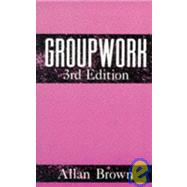 Groupwork by Brown,Allan, 9781857420876