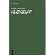 Das Andere Der Gerechtigkeit by Pauer-Studer, Herlinde, 9783050030876