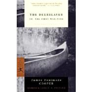 The Deerslayer or, The First War-Path by Cooper, James Fenimore; Fiedler, Leslie, 9780375760877