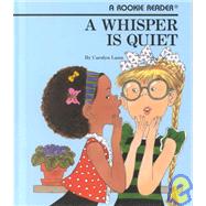 A Whisper Is Quiet by Lunn, Carolyn; Martin, Clovis, 9780516020877