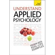 Understand Applied Psychology by Hayes, Nicky, 9781444100877