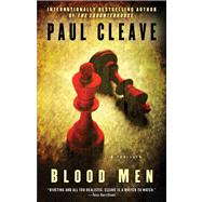 Blood Men A Thriller by Cleave, Paul, 9781476710877