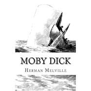 Moby Dick by Melville, Herman; Sheldon, J. C.; Books, Mogul, 9781502750877