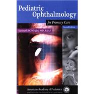 Pediatric Ophthalmology for Primary Care by Mattison, Rob; Wright, Kenneth W., 9781581100877