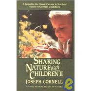 SHARING NATURE WITH CHILDREN II by Cornell, Joseph, 9781883220877