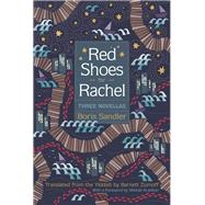 Red Shoes for Rachel by Sandler, Boris; Zumoff, Barnett; Krutikov, Mikhail, 9780815610878