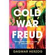Cold War Freud by Herzog, Dagmar, 9781107420878