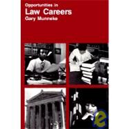 Opportunities in Law Careers by Munneke, Gary A., 9780844240879