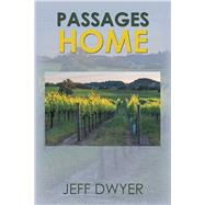 Passages Home by Dwyer, Jeff, 9781796010879