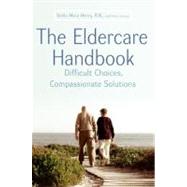 The Eldercare Handbook by Henry, Stella; Convery, Ann, 9780061870880