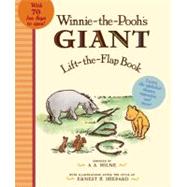 Winnie the Pooh's Giant Lift the-Flap by Milne, A. A.; Shepard, Ernest H., 9780525420880
