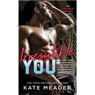 Irresistible You by Meader, Kate, 9781501180880