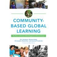 Community-based Global Learning by Hartman, Eric; Kiely, Richard; Friedrichs, Jessica; Boettcher, Christopher; Zakaria, Rafia, 9781620360880