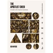 The Apostles' Creed by Myers, Ben, 9781683590880