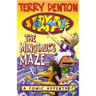 Storymaze 5: The Minotaur's Maze by Denton, Terry, 9781741140880