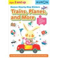 Trains, Planes, and More by Kumon Publishing, 9781935800880