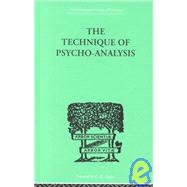 The technique of psycho-analysis by FORSYTH, David, 9780415210881