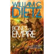 Bones of Empire by Dietz, William C., 9780441020881