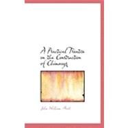 A Practical Treatise on the Construction of Chimneys by Hiort, John William, 9780554980881