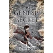 The Genesis Secret A Novel by Knox, Tom, 9780670020881
