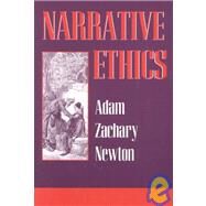 Narrative Ethics by Newton, Adam Zachary, 9780674600881