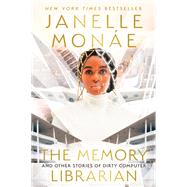 The Memory Librarian by Monae, Janelle, 9780063070882