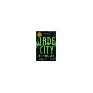 Jade City by Lee, Fonda, 9780316440882