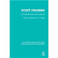 Staff Training: An Annotated Review of the Literature by Crimando; William, 9780415370882