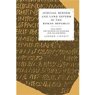 Judicial Reform and Land Reform in the Roman Republic: A New Edition, with Translation and Commentary, of the Laws from Urbino by Andrew William Lintott, 9780521130882