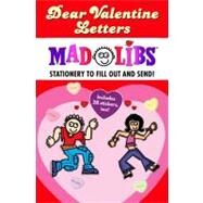 Dear Valentine Letters Mad Libs by Price, Roger; Stern, Leonard, 9780843120882