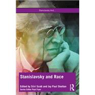 Stanislavsky and Race by Siiri Scott, 9781003330882