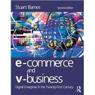 E-Commerce and V-Business by Barnes,Stuart, 9781138140882