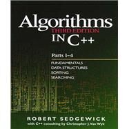 Algorithms in C++, Parts 1-4 Fundamentals, Data Structure, Sorting, Searching by Sedgewick, Robert, 9780201350883