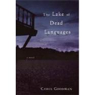 The Lake of Dead Languages by Goodman, Carol, 9780345450883