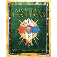 The Mystery Traditions by Wasserman, James, 9781594770883