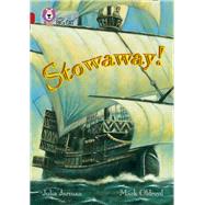 Stowaway! by Jarman, Julia; Oldroyd, Mark, 9780007230884