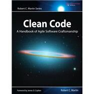 Clean Code A Handbook of Agile Software Craftsmanship by Martin, Robert C., 9780132350884