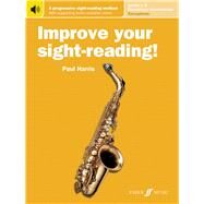 Improve Your Sight-reading! Saxophone, Levels 1-5 - Elementary-intermediate by Harris, Paul (COP), 9780571540884