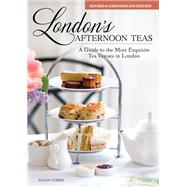 London's Afternoon Teas by Cohen, Susan, 9781504800884