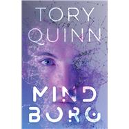 MindBorg by Quinn, Tory, 9781646300884