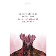 International Relations and Relational Cosmology by Kurki, Milja, 9780198850885