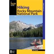 Hiking Rocky Mountain National Park Including Indian Peaks Wilderness by Dannen, Kent, 9780762770885