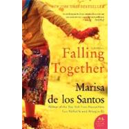 Falling Together by De los Santos, Marisa, 9780061670886