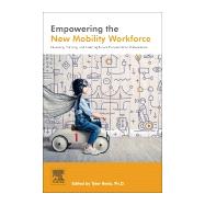 Empowering the New Mobility Workforce by Reeb, Tyler, 9780128160886