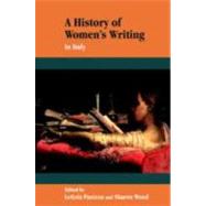 A History of Women's Writing in Italy by Edited by Letizia Panizza , Sharon Wood, 9780521570886