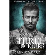Three Hours by Dark, Dannika, 9781505490886