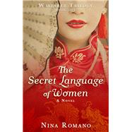 The Secret Language of Women by Romano, Nina, 9781681620886