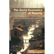 The Social Economics of Poverty by Barrett; Christopher B., 9780415700887