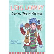 Gooney Bird on the Map by Lowry, Lois; Thomas, Middy, 9780547850887