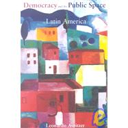 Democracy and the Public Space in Latin America by Avritzer, Leonardo, 9780691090887